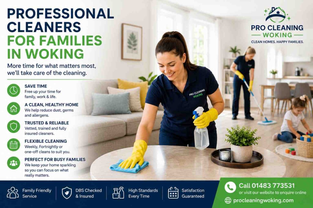 professional cleaners for families Woking
